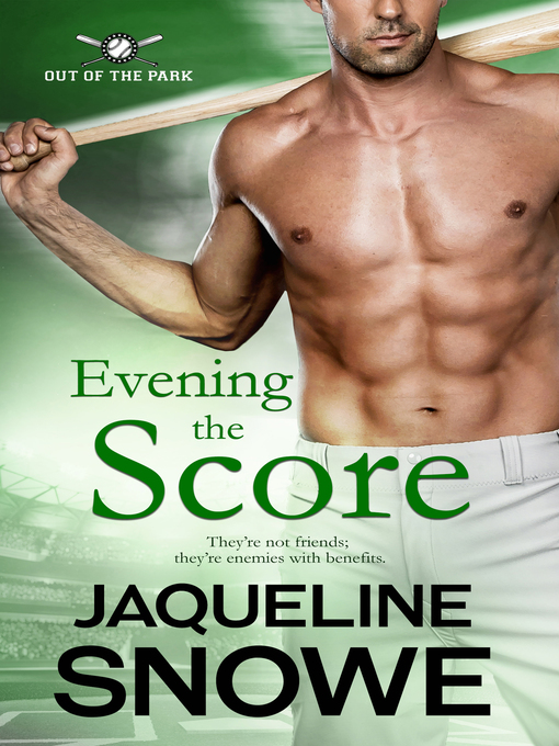 Title details for Evening the Score by Jaqueline Snowe - Available